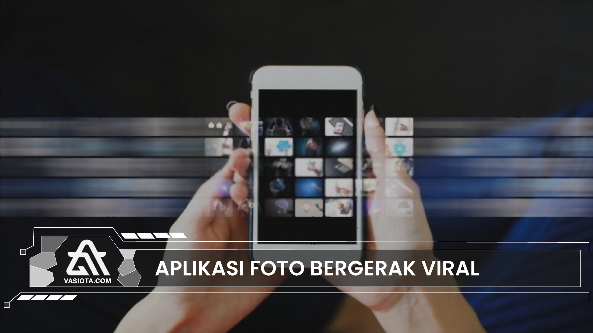 √ Aplikasi Viral Edit Foto Bergerak yang Lagi HITS, Terbaik 2021