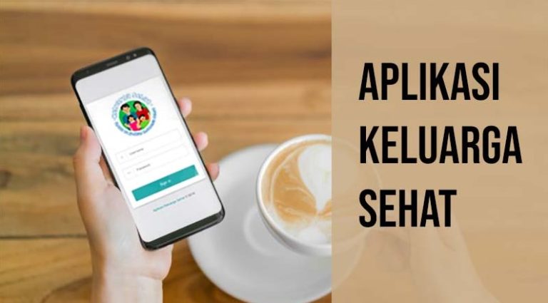 Yang Harus Kamu Ketahui dari Aplikasi Keluarga Sehat: Manfaat dan Cara