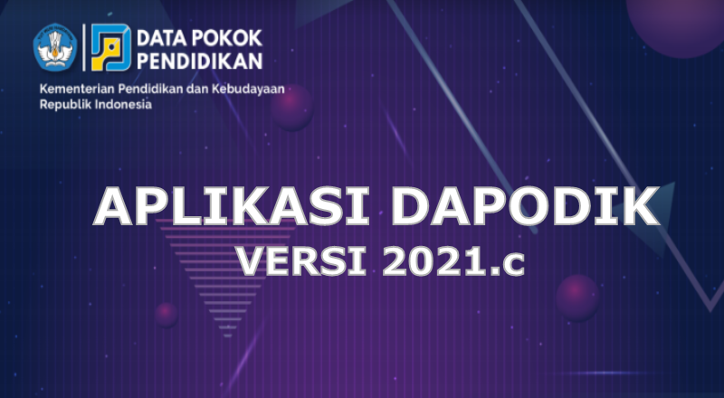 Pemutakhiran Aplikasi Dapodik Versi 2021.c untuk Pengumpulan Data