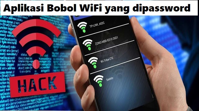 5 Aplikasi Bobol WiFi yang dipassword Terbaru - West-Java.com