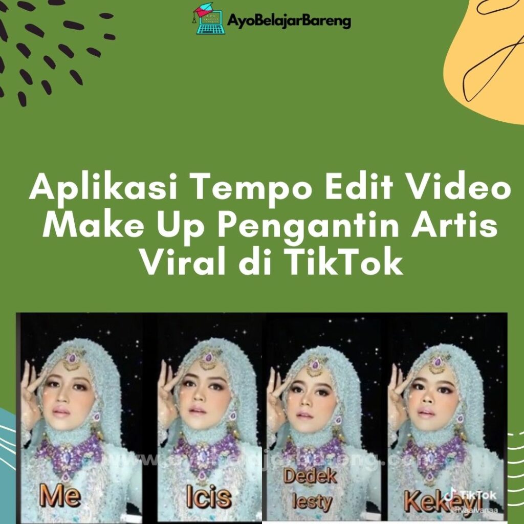 Aplikasi Tempo Edit Video Make Up Pengantin Artis Viral di TikTok