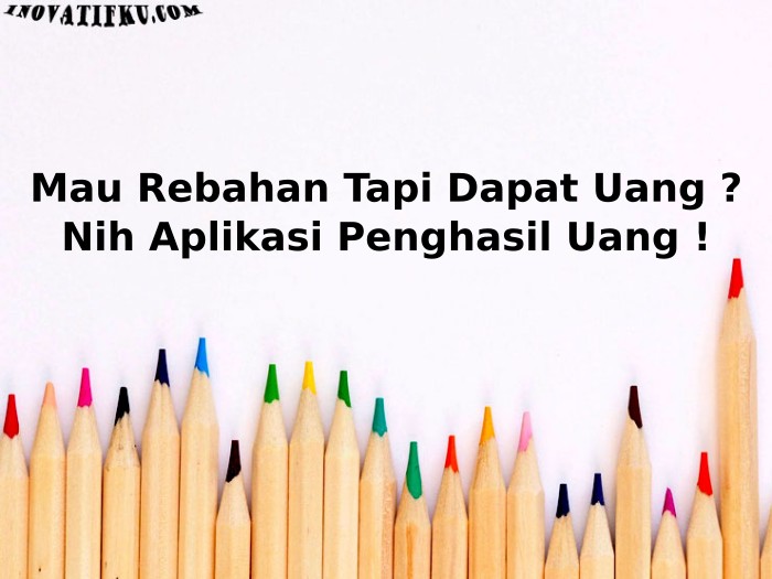 Pakai Aplikasi Dapat Uang Gratis ? Simak Panduan Ini ! - INOVATIFKU