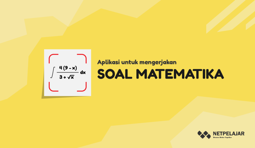 5+ Aplikasi untuk Mengerjakan soal Matematika dengan cara di foto