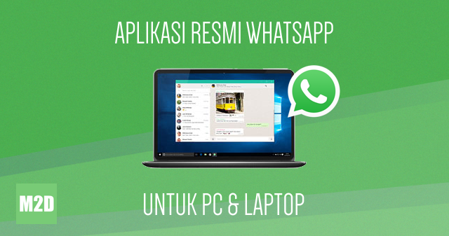 Download Aplikasi WhatsApp untuk Windows dan Mac OS | Memudahkan