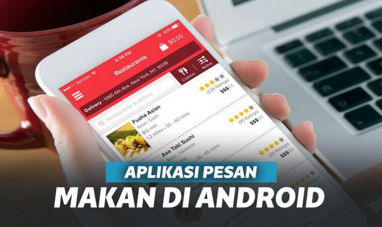 7 Aplikasi Pesan Makanan Online Terbaik Saat Ini - Dewailmu