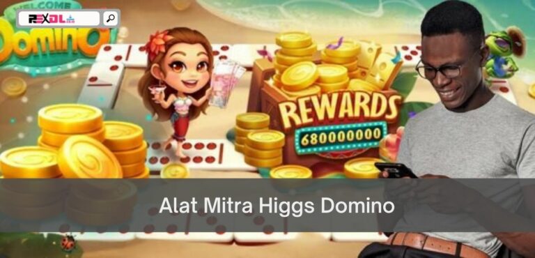 Alat Mitra Higgs Domino - Syarat dan Bagaimana Cara Daftarnya